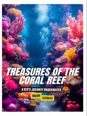 cover image of Treasures of the Coral Reef
